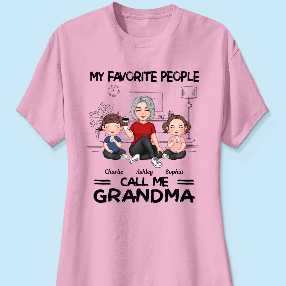 Grandma Grandkids Sitting Favorite People Call Me Grandma Personalized Shirt
